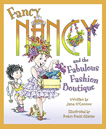 9780007384662: Fancy Nancy's Fabulous Fashion Boutique