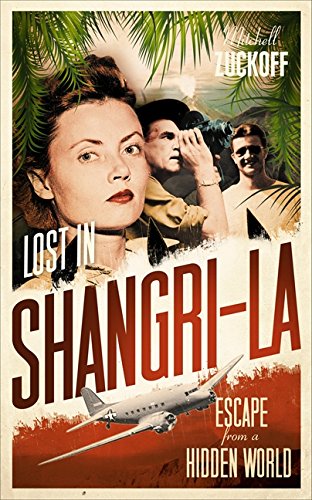 Imagen de archivo de Lost in Shangri-La: Escape from a Hidden World - A True Story a la venta por WorldofBooks