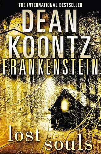 Stock image for Lost Souls (Dean Koontzs Frankenstein, Book 4) for sale by WorldofBooks