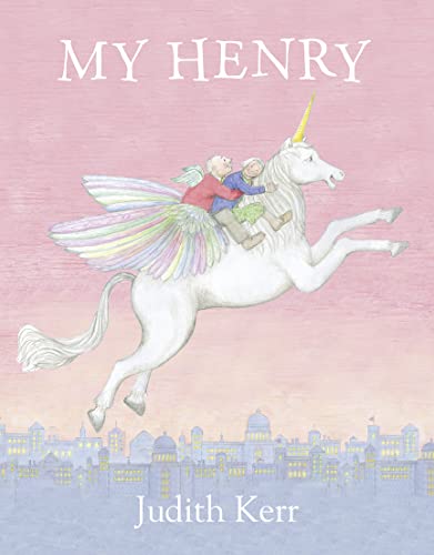 Imagen de archivo de My Henry: The classic illustrated children  s book from the author of The Tiger Who Came To Tea a la venta por WorldofBooks