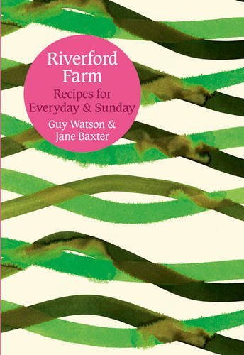 9780007388271: Everyday and Sunday: Recipes from Riverford Farm