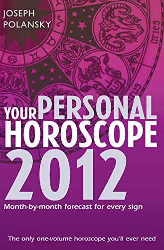 Imagen de archivo de Your Personal Horoscope 2012: Month-By-Month Forecasts for Every Sign a la venta por SecondSale