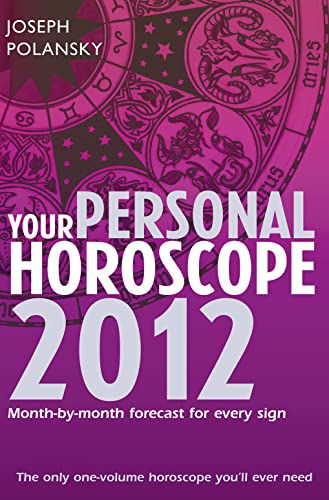 Stock image for Your Personal Horoscope 2012: Month-By-Month Forecasts for Every Sign for sale by SecondSale
