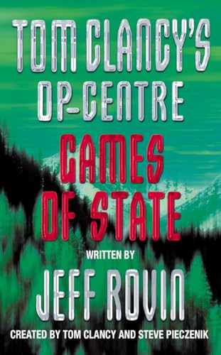 9780007390106: Tom Clancy’s Op-Centre (3) – Games of State: Bk. 3