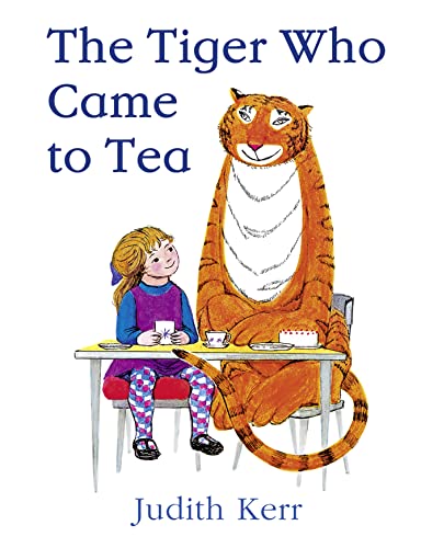 Imagen de archivo de The Tiger Who Came to Tea: The nation  s favourite illustrated children  s book, from the author of Mog the Forgetful Cat a la venta por WorldofBooks