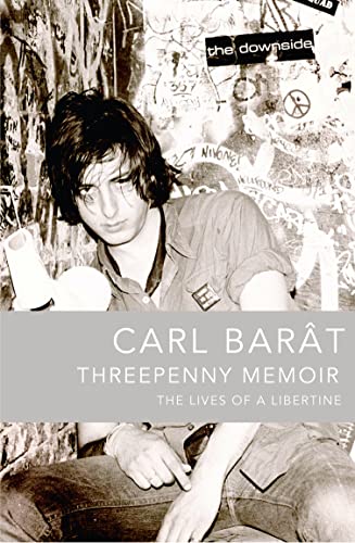 Stock image for Threepenny Memoir: The Lives of a Libertine. Carl Bart for sale by MusicMagpie