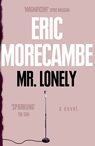 Mr Lonely (9780007395095) by Morecambe, Eric