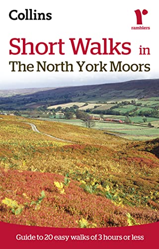 9780007395415: Ramblers Short Walks in The North York Moors (Collins Ramblers) [Idioma Ingls] (Collins Ramblers Short Walks)