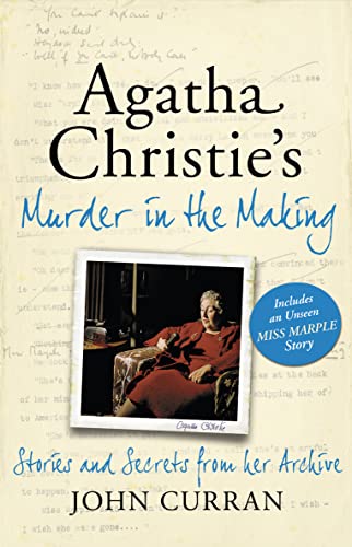 Stock image for Agatha Christies Murder in the Making: Stories and Secrets from Her Archive - includes an unseen Miss Marple story for sale by WorldofBooks
