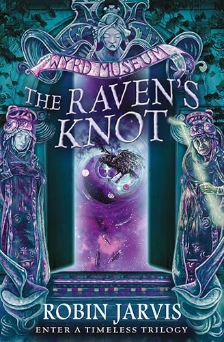 Stock image for The Raven's Knot (Tales from the Wyrd Museum, Book 2) for sale by ThriftBooks-Atlanta