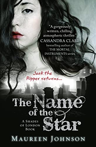 9780007398638: The Name of the Star: Book 1 (Shades of London)