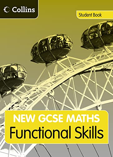 9780007410064: GCSE Maths Functional Skills: Student Book: Edexcel and AQA (New GCSE Maths)