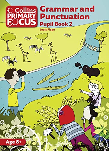 Stock image for Grammar and Punctuation: Pupil Book 2 (Collins Primary Focus) for sale by WorldofBooks