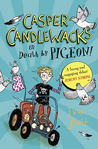 Stock image for Casper Candlewacks in Death by Pigeon! for sale by AwesomeBooks