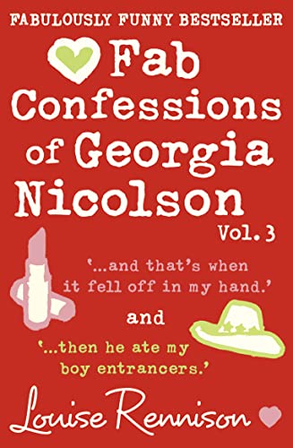 Stock image for Fab Confessions of Georgia Nicolson (vol 5 And 6) : And That's When It Fell off in My Hand / Then He Ate My Boy Entrancers for sale by Better World Books Ltd