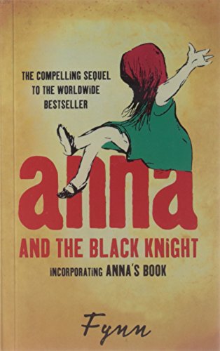 9780007412709: Anna and the Black Knight: Incorporating Anna's Book