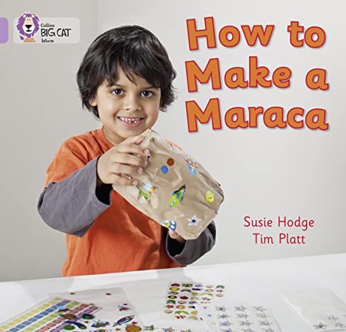 9780007412754: How to Make a Maraca!: Band 00/Lilac (Collins Big Cat)