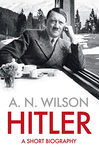 Stock image for Hitler: a Short Biography for sale by Better World Books: West
