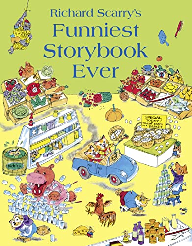 Stock image for Richard Scarrys Funniest Storybook Ever. for sale by Goodwill of Colorado