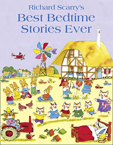 Stock image for Richard Scarry's Best Bedtime Stories Ever for sale by Blackwell's