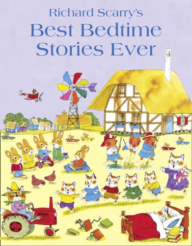 Stock image for Richard Scarry's Best Bedtime Stories Ever for sale by Blackwell's