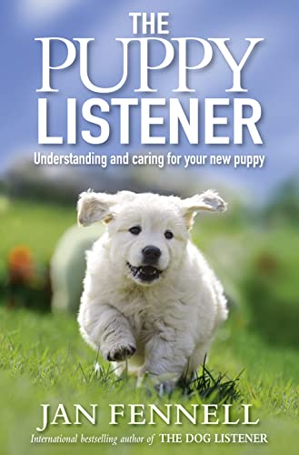 Stock image for Puppy Listener: Understanding and Caring for Your New Puppy for sale by AwesomeBooks