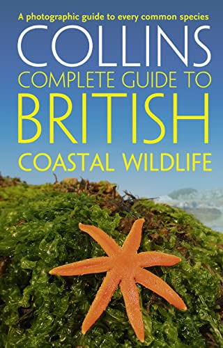 British Coastal Wildlife (Collins Complete Guide) (9780007413850) by Sterry, Paul