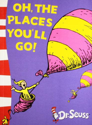 9780007414284: OH,THE PLACES YOUILL GO [Paperback] [Jan 01, 2016] Dr. Seuss