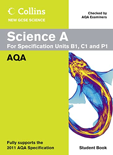 Stock image for Collins GCSE Science 2011    Science A Student Book: AQA for sale by AwesomeBooks