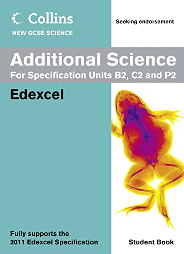 Stock image for Additional Science Student Book: Edexcel (Collins GCSE Science 2011) for sale by WorldofBooks