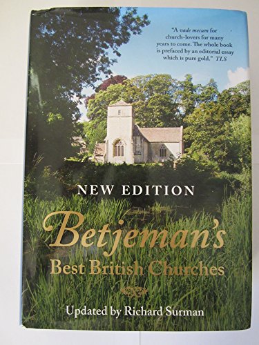 Stock image for Betjeman's Best British Churches for sale by Greener Books