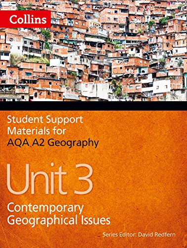 Imagen de archivo de Student Support Materials for Geography - AQA A2 Geography Unit 3: Contemporary Geographical Issues a la venta por AwesomeBooks