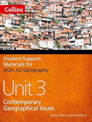 9780007415724: AQA A2 Geography Unit 3: Contemporary Geographical Issues