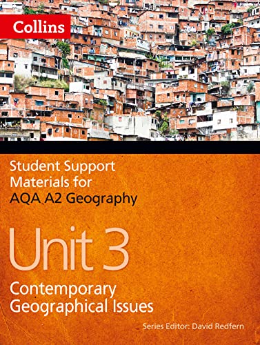 Stock image for Student Support Materials for Geography " AQA A2 Geography Unit 3: Contemporary Geographical Issues for sale by AwesomeBooks