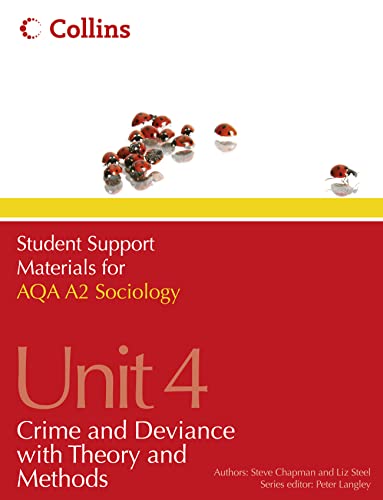 Imagen de archivo de Student Support Materials for AQA A2 Sociology. Unit 4 Crime and Deviance With Theory and Methods a la venta por Blackwell's