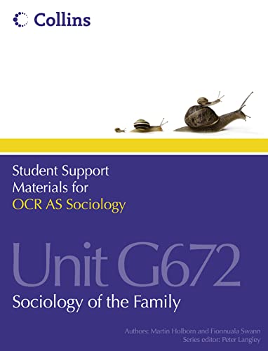 Imagen de archivo de OCR AS Sociology Unit G672: Sociology of the Family (Student Support Materials for Sociology) a la venta por MusicMagpie