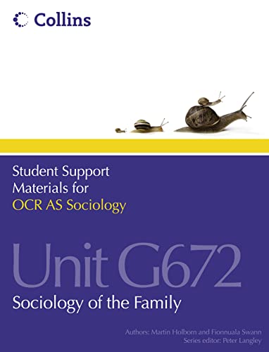 Stock image for OCR AS Sociology Unit G672: Sociology of the Family (Student Support Materials for Sociology) for sale by MusicMagpie