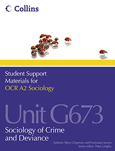 Stock image for Student Support Materials for Sociology  " OCR A2 Sociology Unit G673: Sociology of Crime and Deviance: Unit 3 for sale by WorldofBooks