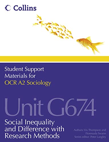 9780007418381: OCR A2 Sociology Unit G674: Social Inequality and Difference with Research Methods (Student Support Materials for Sociology)