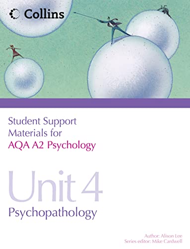 Beispielbild fr AQA A2 Psychology Unit 4: Psychopathology (Student Support Materials for Psychology) zum Verkauf von WorldofBooks