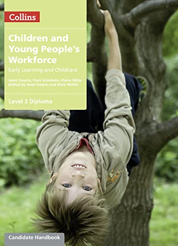 Stock image for Children and Young Peoples Workforce " Level 3 Diploma Candidate Handbook for sale by Goldstone Books