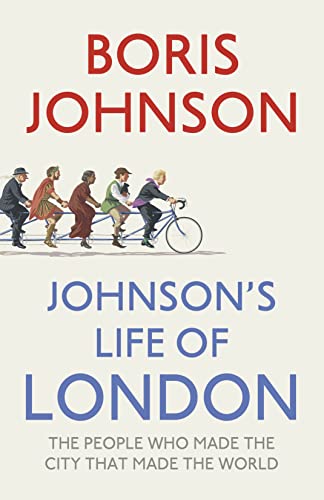 Beispielbild fr Johnson  s Life of London: The People Who Made the City That Made the World zum Verkauf von WorldofBooks