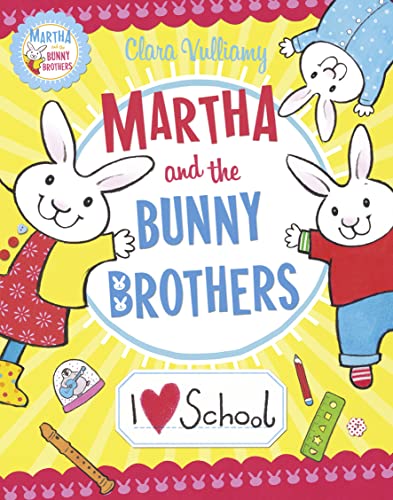 Beispielbild fr I Heart School (Martha and the Bunny Brothers) zum Verkauf von WorldofBooks