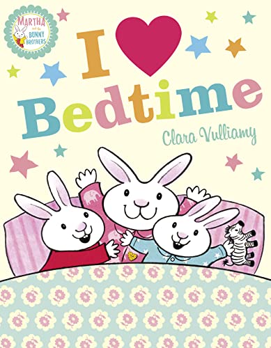 Stock image for I Heart Bedtime (Martha and the Bunny Brothers) for sale by Chiron Media