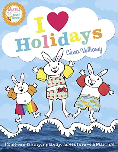 Beispielbild fr I Heart Holidays (Martha and the Bunny Brothers) zum Verkauf von AwesomeBooks