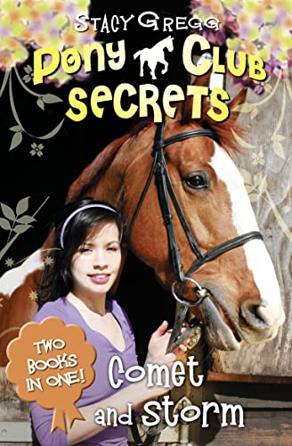 Beispielbild fr Comet and Storm 2 in 1 bind up (Pony Club Secrets) zum Verkauf von WorldofBooks