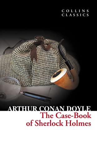 Imagen de archivo de The Case-Book of Sherlock Holmes (Collins Classics) a la venta por AwesomeBooks
