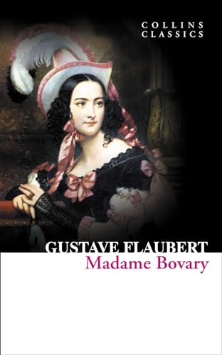 9780007420308: Madame Bovary (Collins Classics)