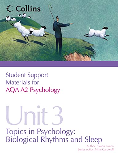 Imagen de archivo de Student Support Materials for Psychology  " AQA A2 Psychology Unit 3: Topics in Psychology: Biological Rhythms and Sleep a la venta por WorldofBooks