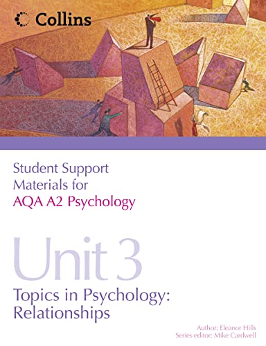 Imagen de archivo de Student Support Materials for Psychology - AQA A2 Psychology Unit 3: Topics in Psychology: Relationships a la venta por AwesomeBooks